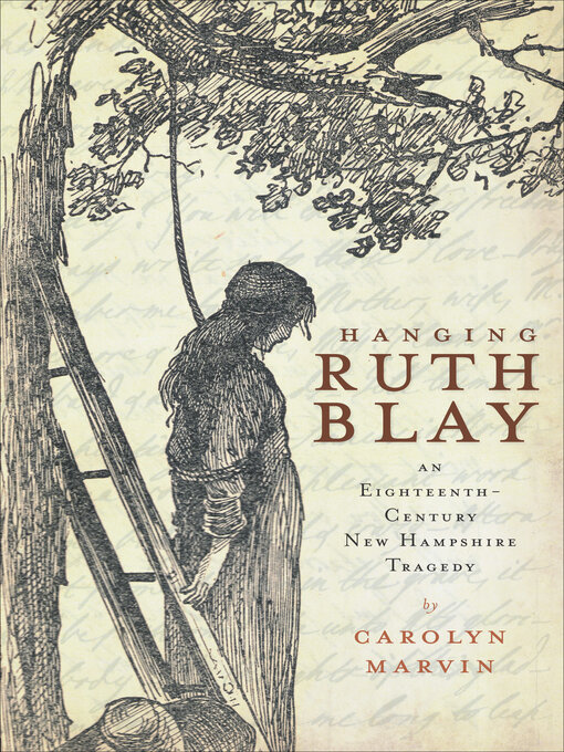 Title details for Hanging Ruth Blay by Carolyn Marvin - Available